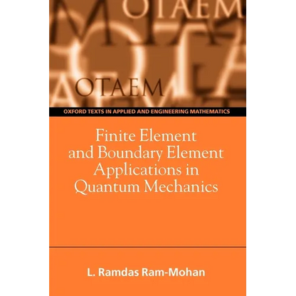 Finite Element and Boundary Element Applications in Quantum Mechanics - Paperback