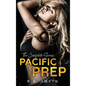 Pacific Prep: The Complete Series - Hardcover