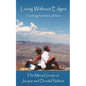 Living Without Edges: Teachings from the Loft View - Paperback