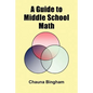 A Guide to Middle School Math - Paperback