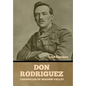 Don Rodriguez: Chronicles of Shadow Valley - Hardcover