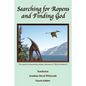 Searching for Ropens and Finding God: The quest for discovering modern pterosaurs ("flying dinosaurs") - Paperback