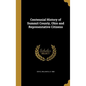 Centennial History of Summit County, Ohio and Representative Citizens - Hardcover