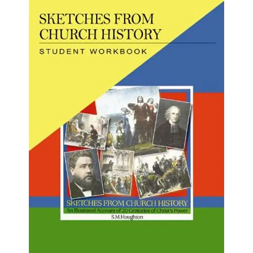 Sketches from Church History Student Workbook - Spiral