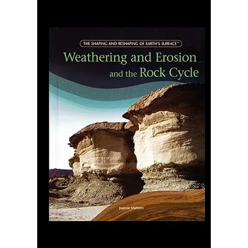 Weathering and Erosion and the Rock Cycle - Paperback