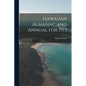 Hawaiian Almanac and Annual for 1913 - Paperback