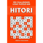 Hitori: 250 Challenging Logic Puzzles 8x8 - Paperback