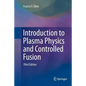 Introduction to Plasma Physics and Controlled Fusion - Paperback