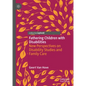 Fathering Children with Disabilities: New Perspectives on Disability Studies and Family Care - Hardcover