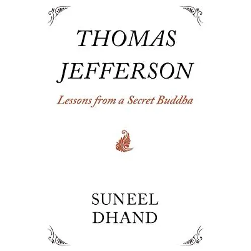 Thomas Jefferson: Lessons from a Secret Buddha - Paperback