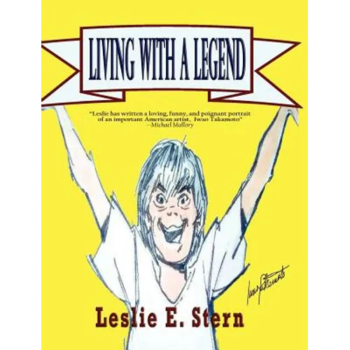 Living with a Legend a Personal Look at Animation Legend Iwao Takamoto, Designer of Scooby-Doo - Hardcover