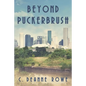 Beyond Puckerbrush - Paperback