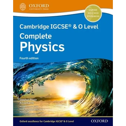 Cambridge Igcse(r) & O Level Complete Physics Student Book Fourth Edition - Paperback