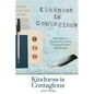 Kindness is Contagious: 100 Stories to Remind You God is Good and So are Most People - Paperback