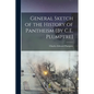 General Sketch of the History of Pantheism [By C.E. Plumptre] - Paperback