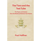 The Tiara and the Test Tube. the Popes and Science from the Medieval Period to the Present - Paperback
