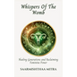 Whispers Of The Womb: Healing generations and Reclaiming Feminine Power - Paperback