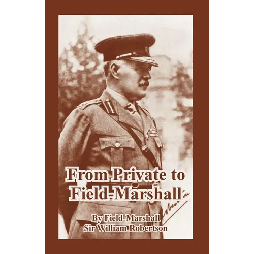 From Private to Field-Marshall - Paperback