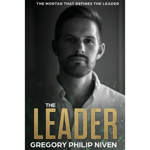 The Leader: The Mortar that defines the Leader - Paperback