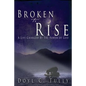 Broken to Rise - Paperback
