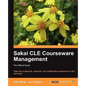 Sakai Cle Courseware Management: The Official Guide - Paperback