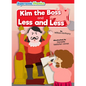 Kim the Boss: And Less and Less - Library Binding