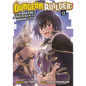 Dungeon Builder: The Demon King's Labyrinth Is a Modern City! (Manga) Vol. 12 - Paperback