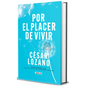 Por El Placer de Vivir (Edición de Regalo) / The Joy of Living (Gift Edition) - Hardcover