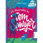 Las Aventuras de Tom Sawyer / The Adventures of Tom Sawyer - Paperback