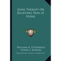 Zone Therapy or Relieving Pain at Home - Paperback