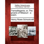 Transallegania, Or, the Groans of Missouri: A Poem. - Paperback