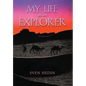 My Life as an Explorer - Hardcover