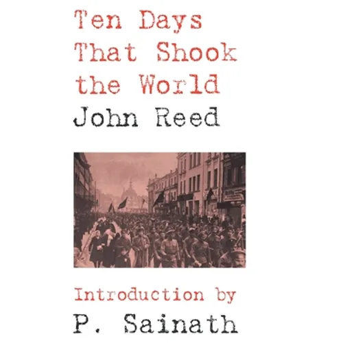 Ten Days That Shook the World - Paperback