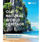 Our Natural World Heritage: 50 of the Most Beautiful and Biodiverse Places - Hardcover