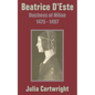 Beatrice D'Este: Duchess of Milan 1475 - 1497 - Paperback