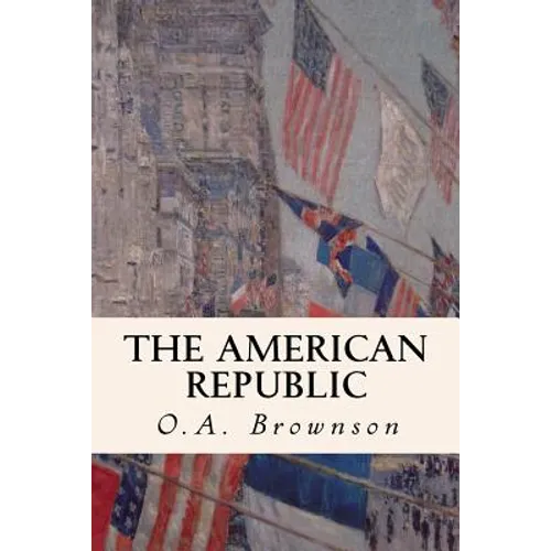 The American Republic - Paperback