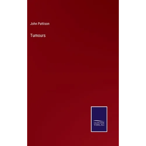 Tumours - Hardcover