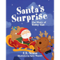 Santa's Surprise: The Story of Bobby Lint - Paperback