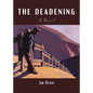 The Deadening - Paperback