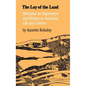 The Lay of the Land: Metaphor as Experience and History in American Life and Letters - Paperback