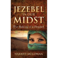 Jezebel in Our Midst - Paperback