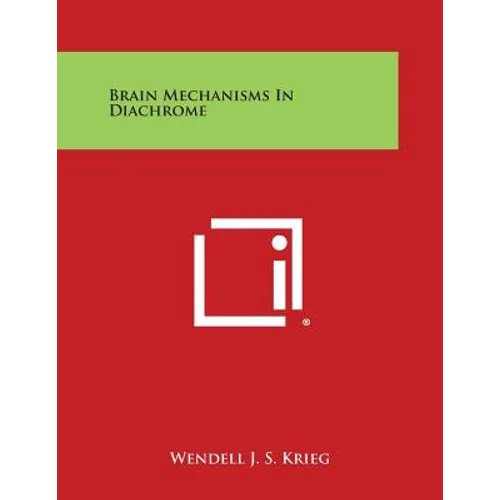 Brain Mechanisms in Diachrome - Paperback