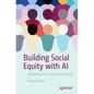 Building Social Equity with AI: Validating User Transactions with AI - Paperback