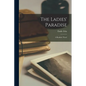 The Ladies' Paradise: A Realistic Novel - Paperback
