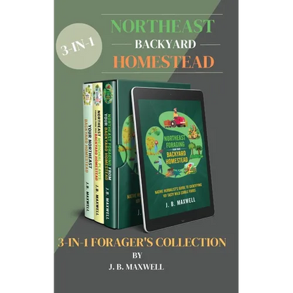 Northeast Backyard Homestead 3-In-1 Forager's Collection: Your Northeast Backyard Homestead + Northeast Foraging + Northeast Medicinal Plants - The #1 - Hardcover