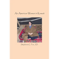An American Woman in Kuwait - Paperback
