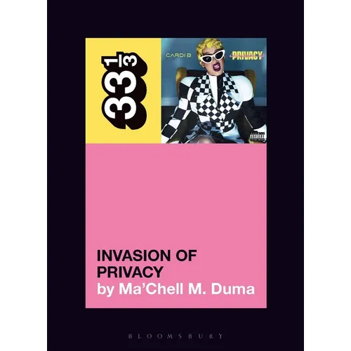 Cardi B's Invasion of Privacy - Paperback