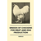 Breeds of Chickens for Meat and Egg Production - Paperback