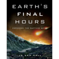 Earth's Final Hours - Paperback