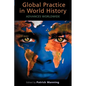 Global Practice in World History: Advances Worldwide - Paperback